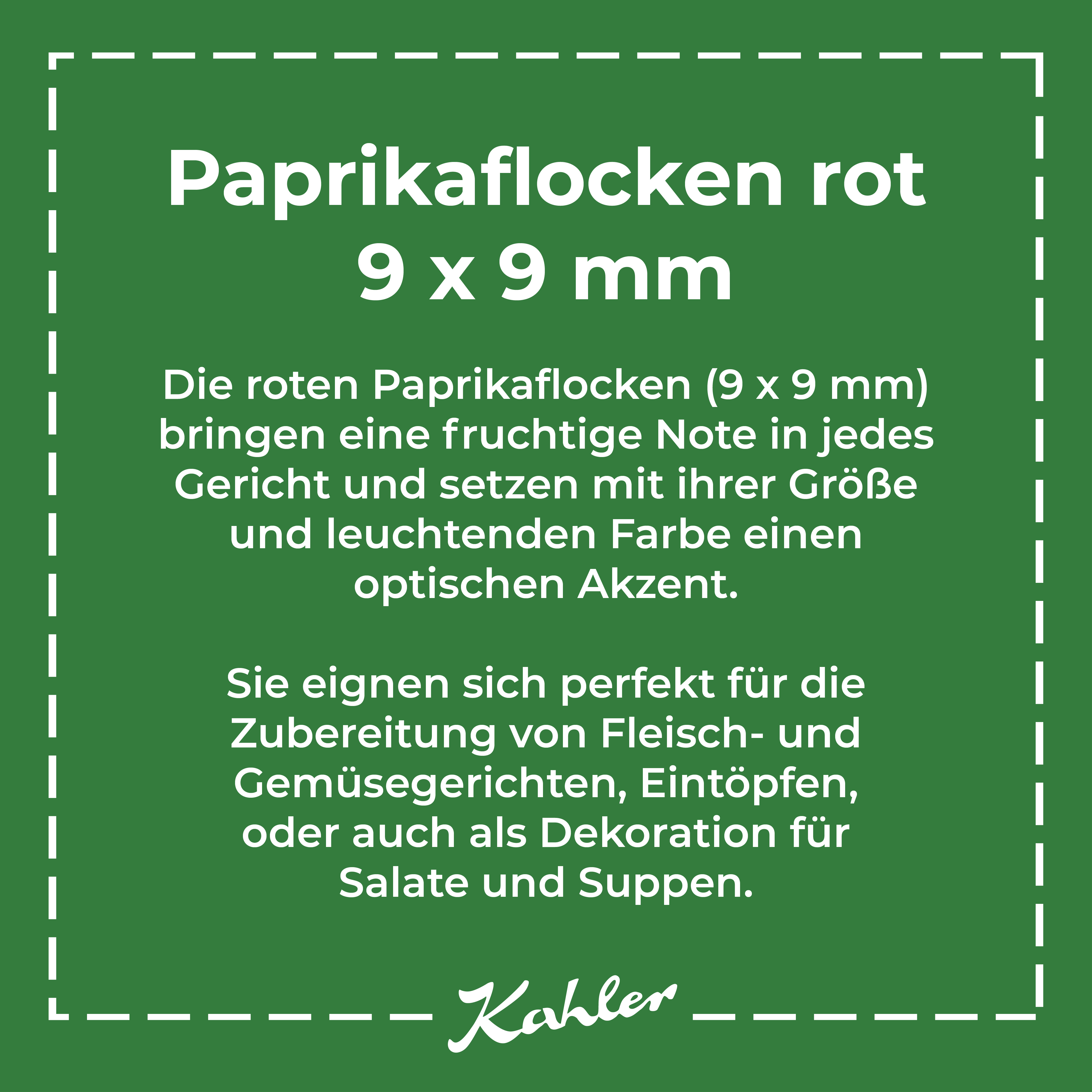 Grünes Quadrat mit weißem Text zu roten Paprikaflocken 9 x 9 mm und deren Verwendung in der Küche, darunter Kahler Schriftzug