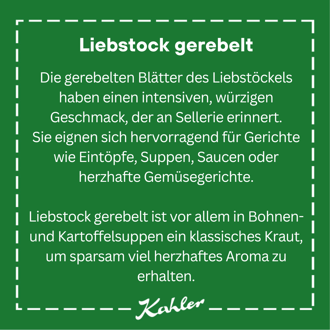 Grünes Quadrat mit Kahler Logo und weißem Text zu gerebeltem Liebstock als würziges Kraut für Suppen und Eintöpfe, um herzhafte Aromen zu verstärken