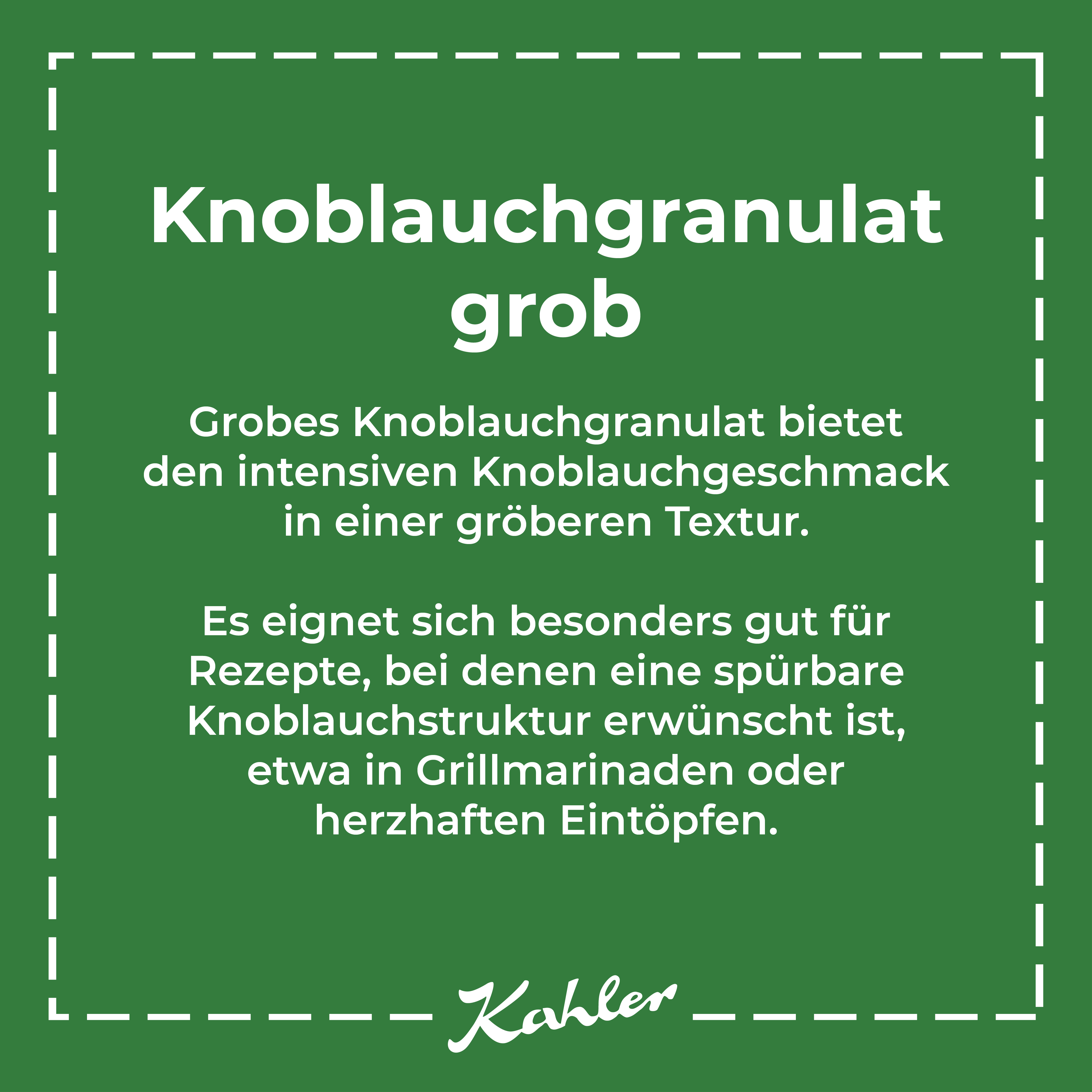 Grünes Quadrat mit weißem Text zu grobem Knoblauchgranulat und dessen Verwendung, darunter die Marke Kahler