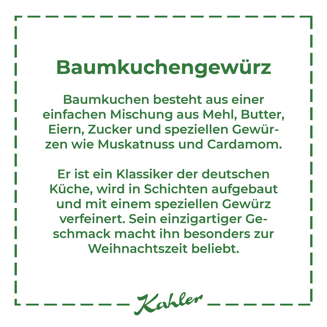 Grüne Schrift auf weißem Grund zur Herstellung von Baumkuchen und seiner Verwendung sowie Geschmack, darunter Kahler Signatur